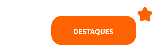 Destaques